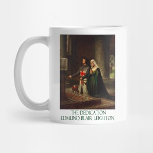 The Dedication by Edmund Blair Leighton Mug